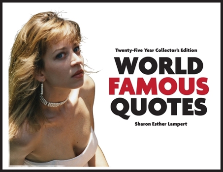 World Famous Quotes: See the World Through the Eyes of a Creative Genius - 5 Star Reviews!