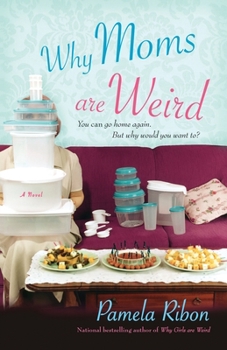 Paperback Why Moms Are Weird Book