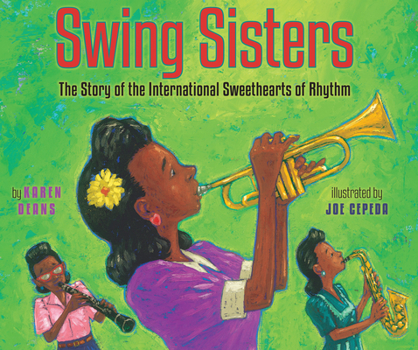 Hardcover Swing Sisters: The Story of the International Sweethearts of Rhythm Book