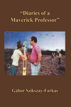 Hardcover ''Diaries of a Maverick Professor'' Book