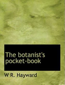 Paperback The Botanist's Pocket-Book [Large Print] Book
