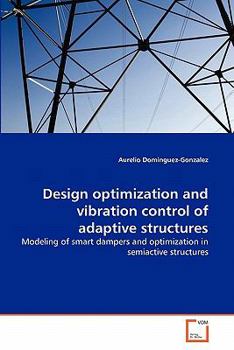 Paperback Design optimization and vibration control of adaptive structures Book