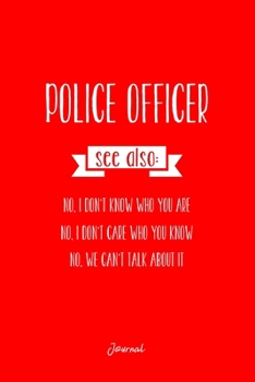 Journal: Dot Grid Journal - Police Sayings Dictionary Definition Funny Christmas Gift - Red Dotted Diary, Planner, Gratitude, Writing, Travel, Goal, Bullet Notebook