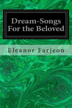 Paperback Dream-Songs For the Beloved Book