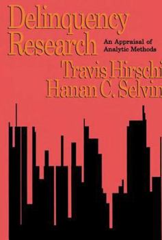 Paperback Delinquency Research: An Appraisal of Analytic Methods Book