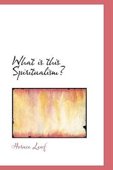 Paperback What Is This Spiritualism Book