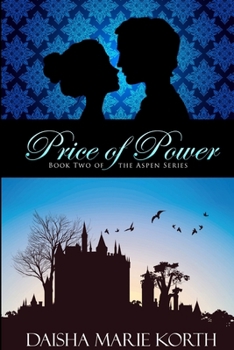 Paperback The Price of Power: Book Two of the Aspen Series Book
