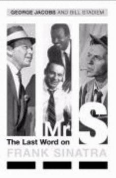 Mr S - the Last Word of Frank Sinatra