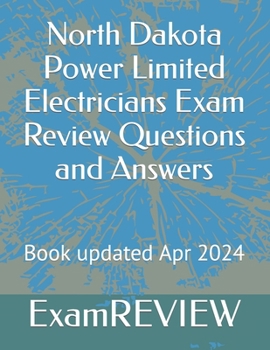 North Dakota Power Limited Electricians Exam Review Questions and Answers