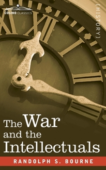 Paperback The War and the Intellectuals Book