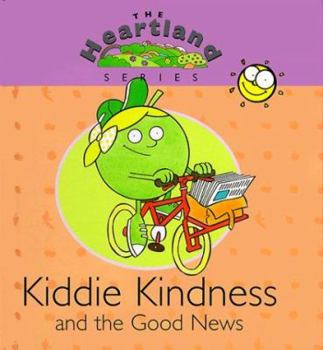 Hardcover Kiddie Kindness and the Good News Book