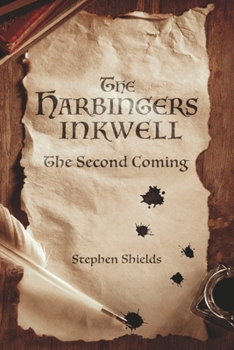 Paperback The Harbingers Inkwell: The Second Coming Book