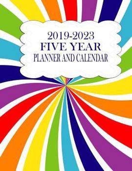 Paperback 2019-2023 Five Year Planner And Calendar: Rainbow Spiral 60-Month Planner - Monthly Agenda And Organizer Book