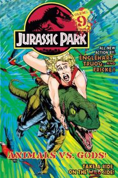 Library Binding Jurassic Park Vol. 9: Animals vs. Gods! Book