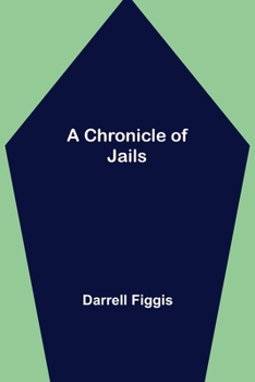 Paperback A Chronicle of Jails Book