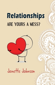 Paperback Relationships: Are Yours a Mess? Book