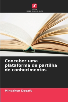Paperback Conceber uma plataforma de partilha de conhecimentos [Portuguese] Book