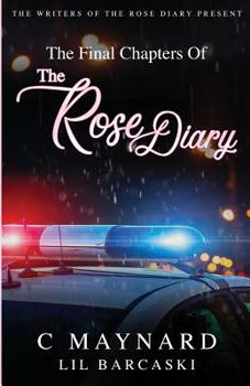 Paperback The Final Chapters of The Rose Diary Book