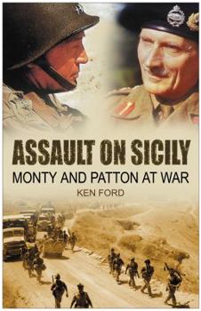 Hardcover Assault on Sicily: Monty and Patton at War Book