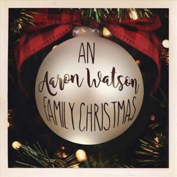 Music - CD Aaron Watson Family Christmas Book
