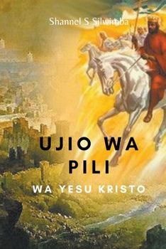 Paperback Ujio wa Pili wa Yesu Kristo [Swahili] Book