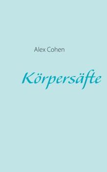 Paperback Körpersäfte [German] Book