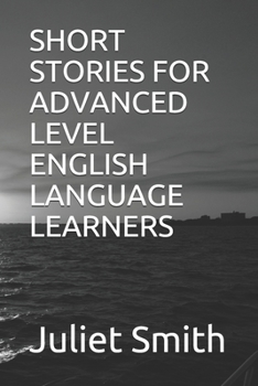 Paperback Short Stories for Advanced Level English Language Learners Book