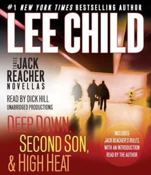 Audio CD Three Jack Reacher Novellas (with Bonus Jack Reacher's Rules): Deep Down, Second Son, High Heat, and Jack Reacher's Rules Book
