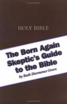 Paperback The Born Again Skeptic's Guide to the Bible Book