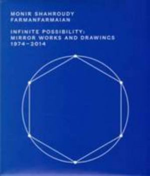 Hardcover Monir Sharoudy Farmanfarmaian: Infinite Possibility Mirror Works And Drawings 1974-2014 Book