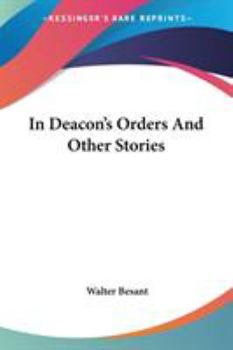 In Deacon's Orders, and Other Stories (Short Story Index Reprint Series)