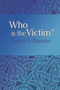 Paperback Who is the Victim? Book
