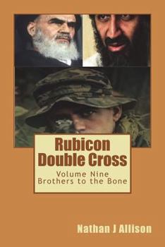 Paperback Rubicon Double Cross: Volume Nine Brothers to the Bone Book