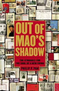 Hardcover Out of Mao's Shadow: The Struggle for the Soul of a New China Book