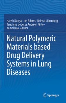 Hardcover Natural Polymeric Materials Based Drug Delivery Systems in Lung Diseases Book