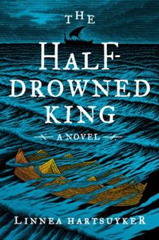 Hardcover The Half-Drowned King Book