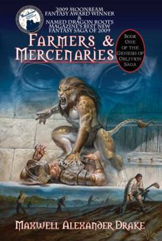 Hardcover Farmers & Mercenaries - Genesis of Oblivion Bk 1 (Hardback) Book