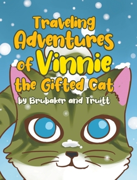 Hardcover Traveling Adventures of Vinnie the Gifted Cat Book