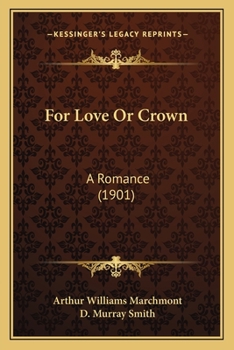 Paperback For Love Or Crown: A Romance (1901) Book