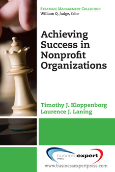 Paperback Achieving Success in Nonprofit Organizations Book
