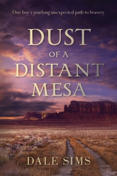 Paperback Dust of a Distant Mesa Book