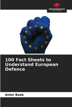 Paperback 100 Fact Sheets to Understand European Defence Book