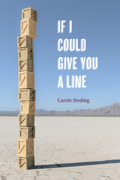 Paperback If I Could Give You a Line: Poems Book