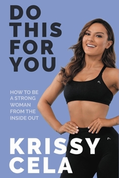 Paperback Do This for You: How to Be a Strong Woman from the Inside Out Book