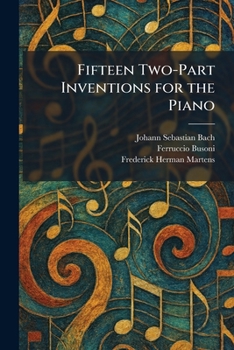 Fifteen Two-Part Inventions for the Piano
