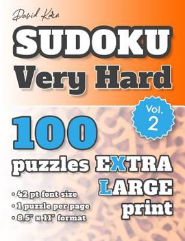 Paperback David Karn Sudoku - Very Hard Vol 2: 100 Puzzles, Extra Large Print, 42 pt font size, 1 puzzle per page [Large Print] Book