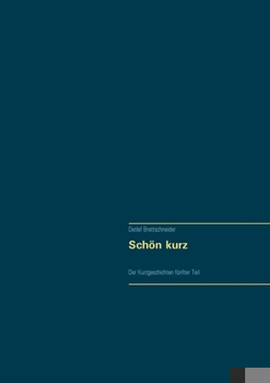 Paperback Schön kurz: Der Kurzgeschichten fünfter Teil [German] Book