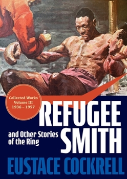 Paperback Refugee Smith and Other Stories of the Ring Book