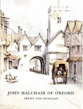 Hardcover John Malchair of Oxford Book