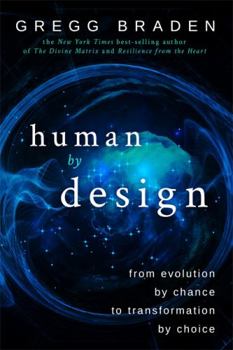 Hardcover Human by Design: From Evolution by Chance to Transformation by Choice Book